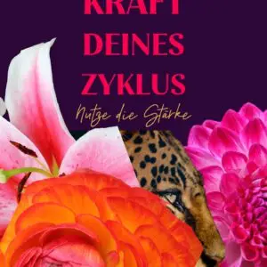 Die Kraft Deines Zyklus #LIVE und #ONLINE